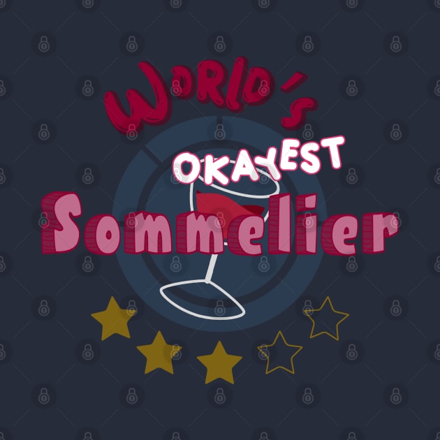 Worlds Okayest Sommelier by MisconceivedFantasy