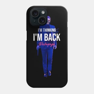 I'm back - Wick Phone Case