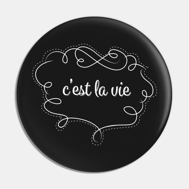 C'est La Vie Pin by EpicSonder2017