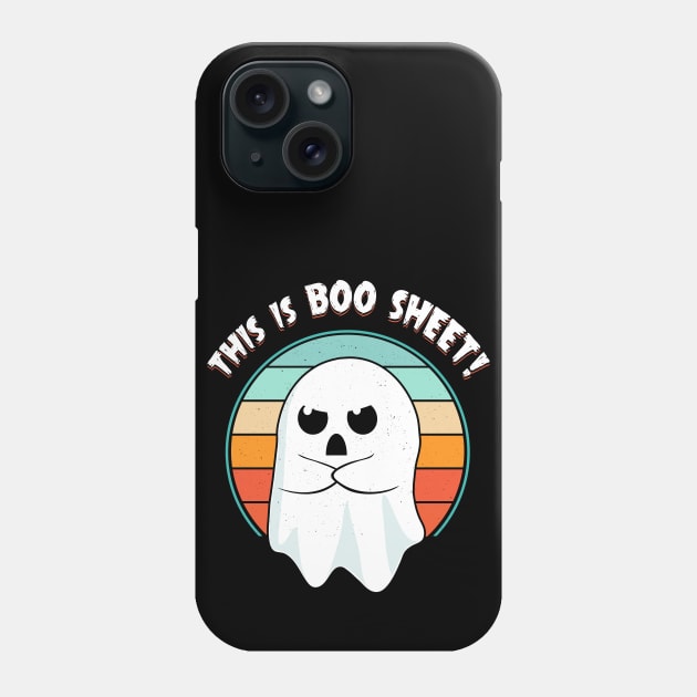 This Is Boo Sheet... Phone Case by ActiveNerd