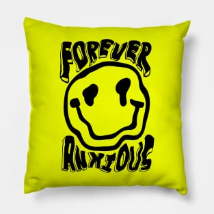 Forever Anxious Pillow