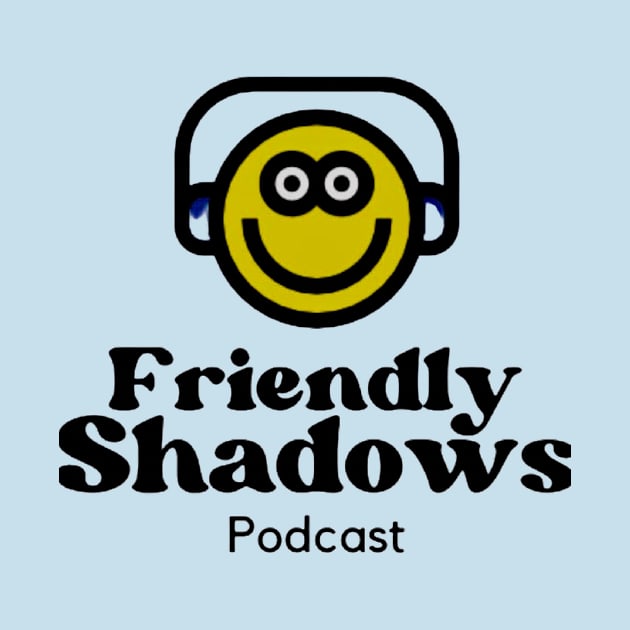 Friendly Shadows Podcast by The Kintners Music