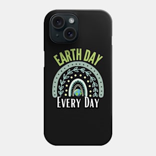 Earth Day Every Day Phone Case