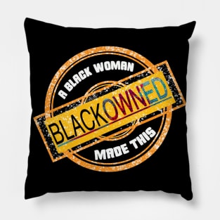 Black Owned Stamp (A Black Woman Made This) in white Pillow