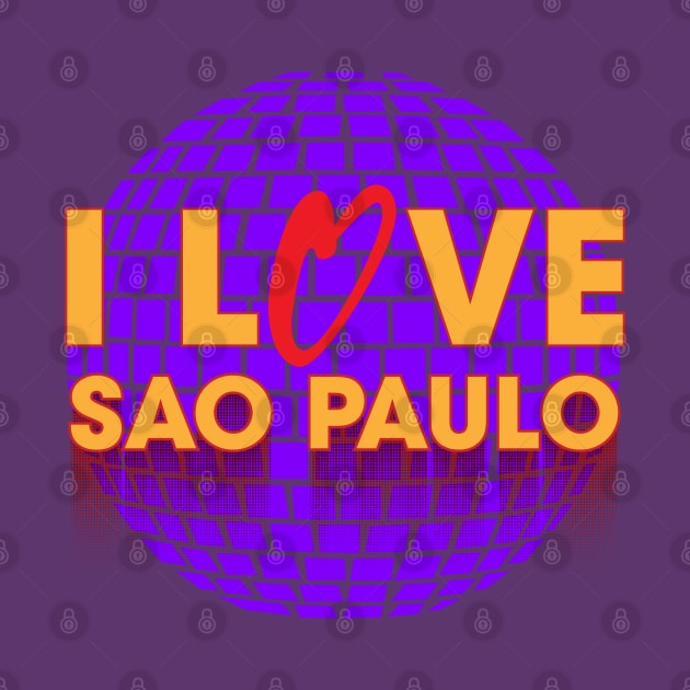 I Love Disco Sao Paulo by dojranliev