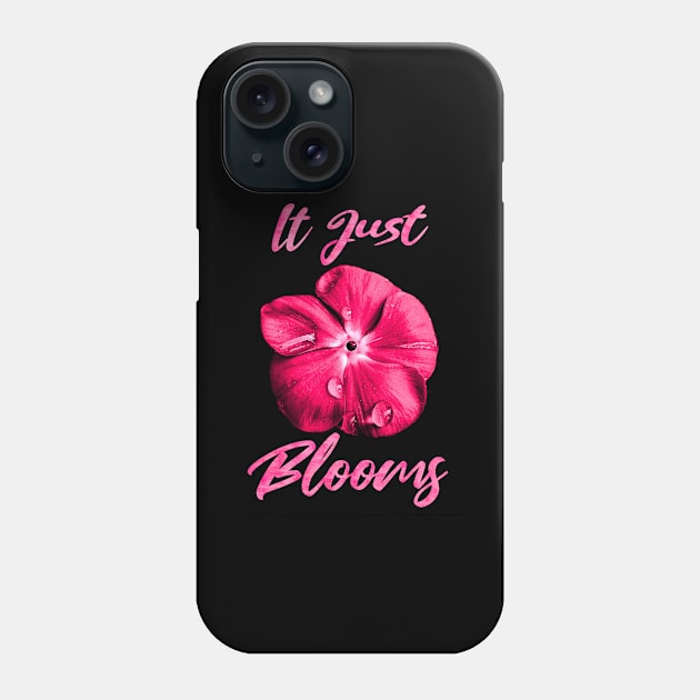 It Just Blooms - Flower Lover Phone Case by ak3shay