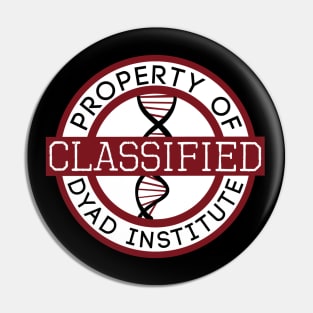 Property of DYAD Institute - Orphan Black Pin