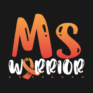 MS Warrior Ribbon Multiple Sclerosis Awareness Month T-Shirt