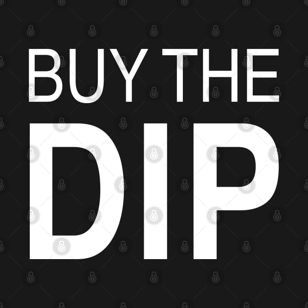 Buy the Dip by StickSicky