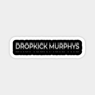 Dropkick Murphys Kinetic Typography Magnet