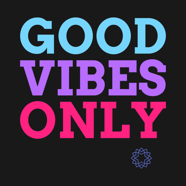 Good Vibes Only by Cosmic Whale Co.