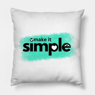 Make It simple Pillow