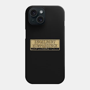 Aliska text black retro - ENGELBERT HUMPERDINCK Phone Case