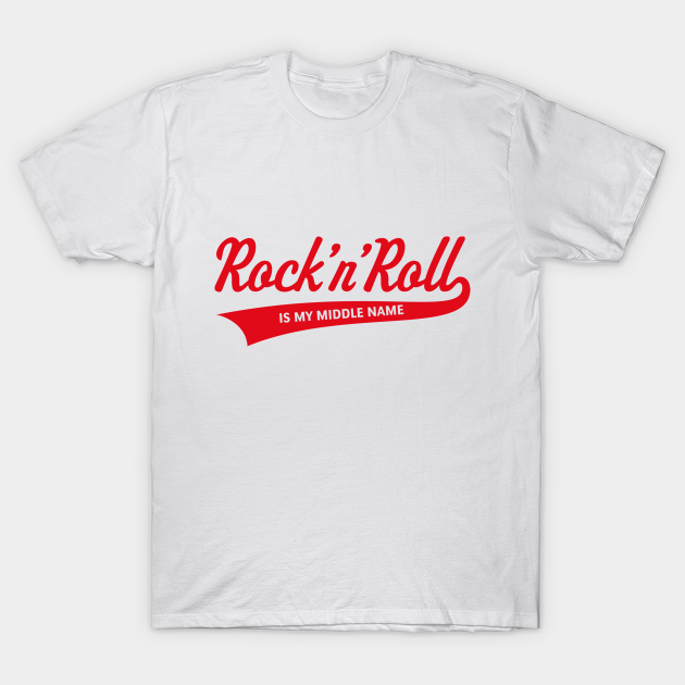 Discover Rock 'n' Roll Is My Middle Name (Red) - Rock - T-Shirt