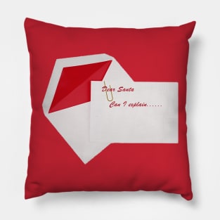 Santa's excuse letter Pillow