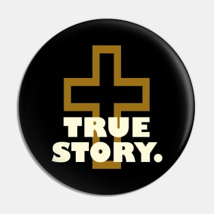 Bible True Story Pin