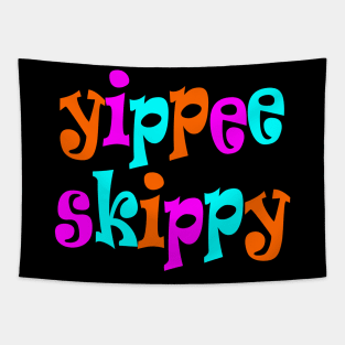 Yippee Skippy Tapestry