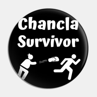 Chancla Survivor funny Pin