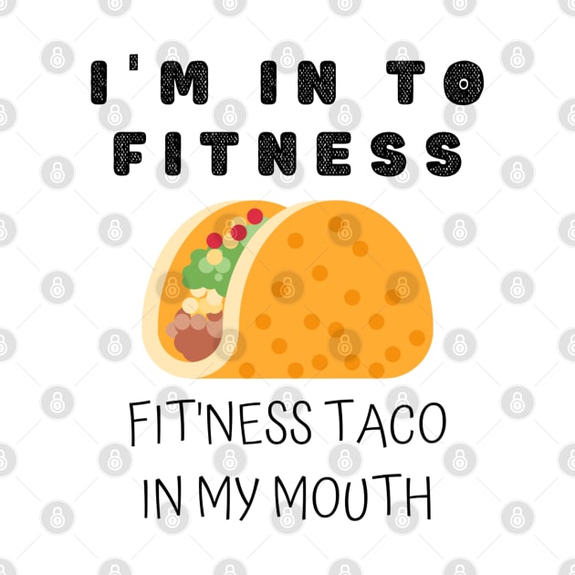 i'm in to fitness by crackstudiodsgn