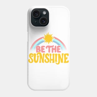 Be The Sunshine by Tobe Fonseca Phone Case