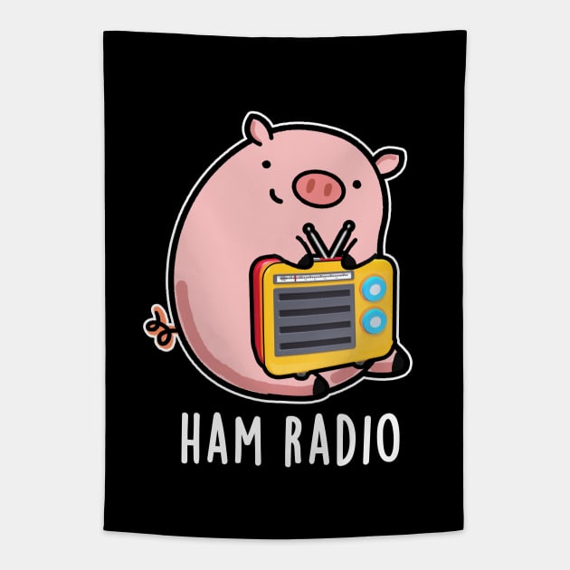 Ham Radio Funny Pig Pun Tapestry by punnybone