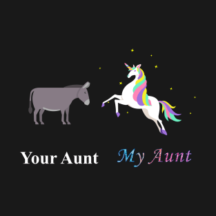 My Aunt Your Aunt Super Cute Unicorn Donkey T-Shirt