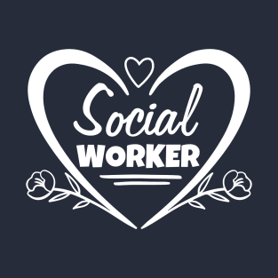 Social worker T-Shirt