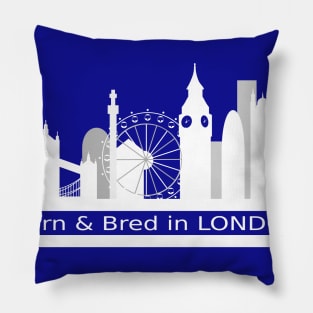 London Born and Bred Pillow