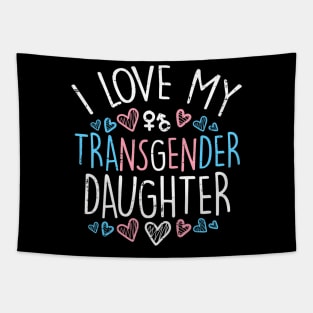 I Love My Transgender Daughter Trans Pride Flag Ally Mom Tapestry