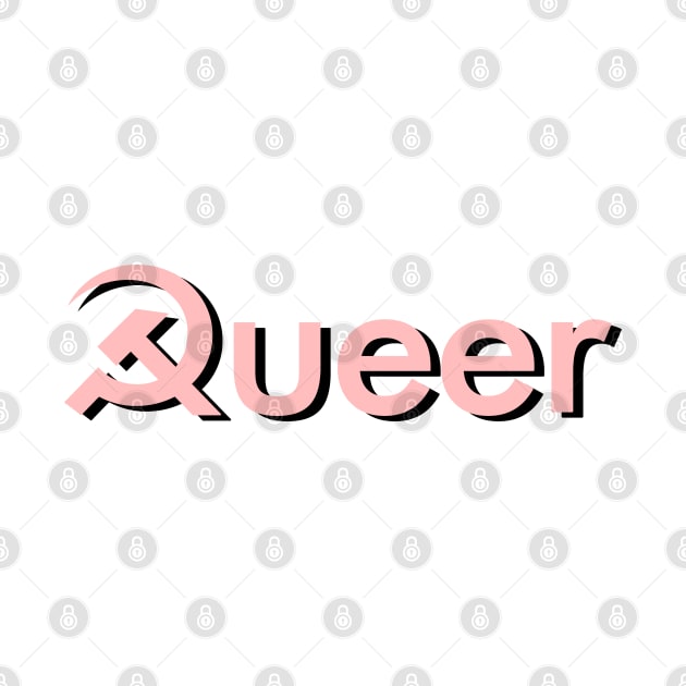 Queer Comrade by KulakPosting