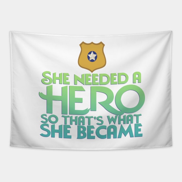 She Needed a Hero (Policy Bunny Version) Tapestry by fashionsforfans