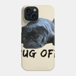 Pug Off Sleeping Pug Dog Phone Case