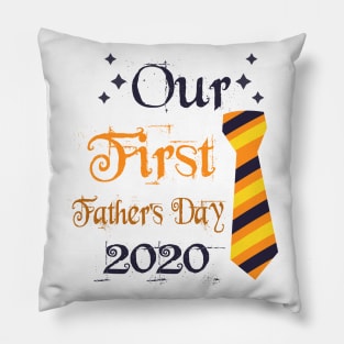 Our First Father's Day 2020 - 1st Fathers Day Gift Pillow