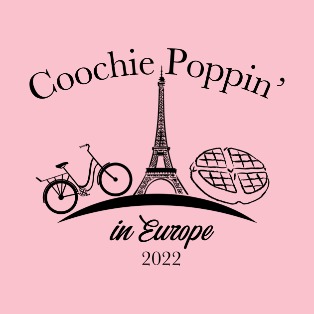 Coochie Poppin' in Europe 2022 by The Negro Justice League