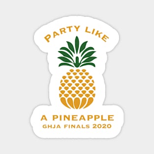 Party Like A Pineapple Magnet