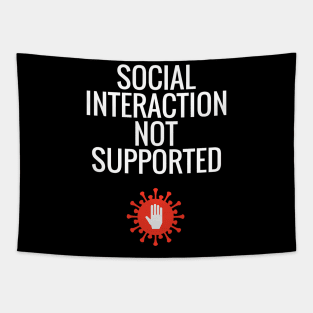 Social Interaction Not Supported Tapestry