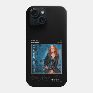 Bonnie Raitt - Dig In Deep Tracklist Album Phone Case