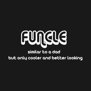 Funcle T-Shirt