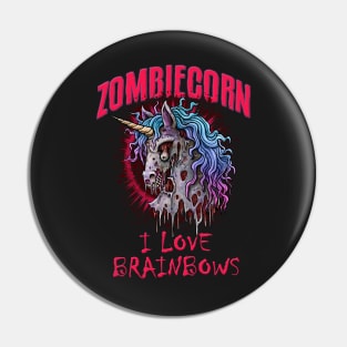 Zombiecorn I Love Brainbows Zombie Unicorn Pin