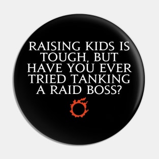 Rising a Kid is tough but have you ever tried tankins a raid boss? Pin