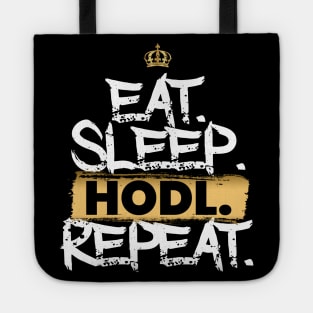 Eat Sleep Hodl Repeat Tote