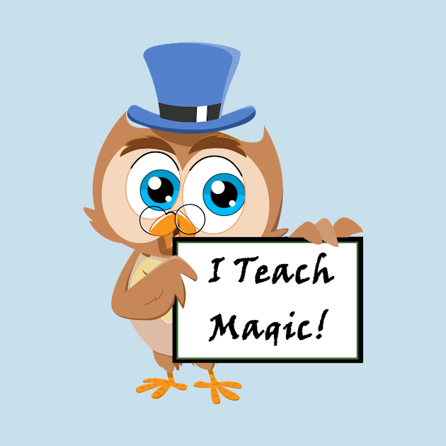 Teach Magic by owlmagicacademy