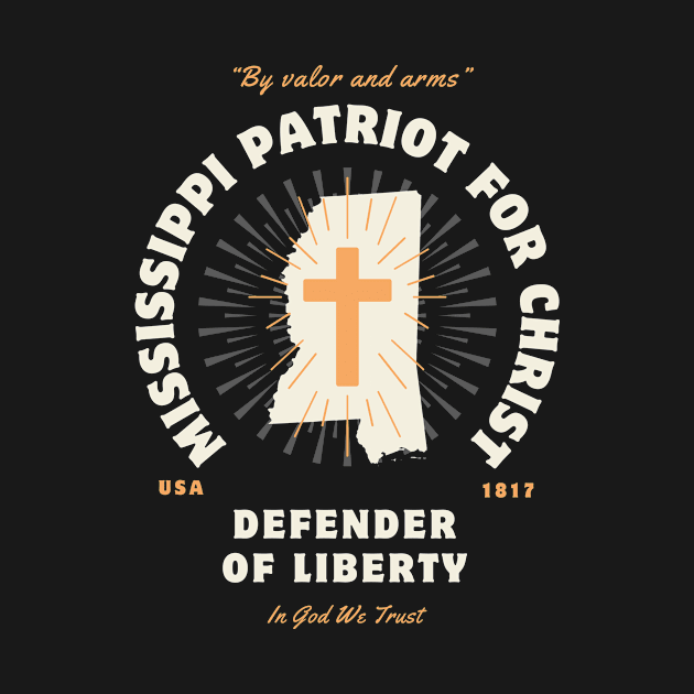 Mississippi Patriots For Christ Defenders of Liberty Christian by McLeod Studios