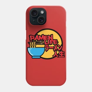 Ramen life Phone Case