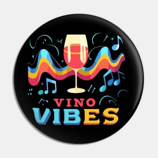 Vino Vibes Pin