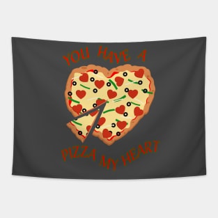You Have a Pizza My Heart Tapestry