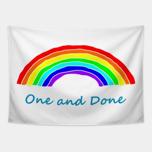 One and Done Rainbows Tapestry