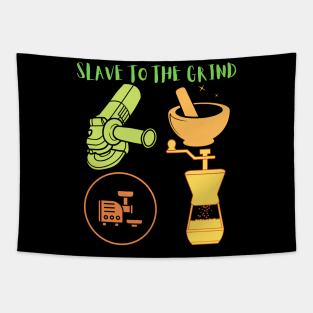 Slave To The Grind Tapestry