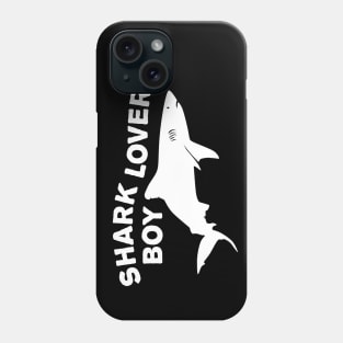 Shark lover boy Phone Case