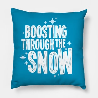 Boosting through the snow Pillow